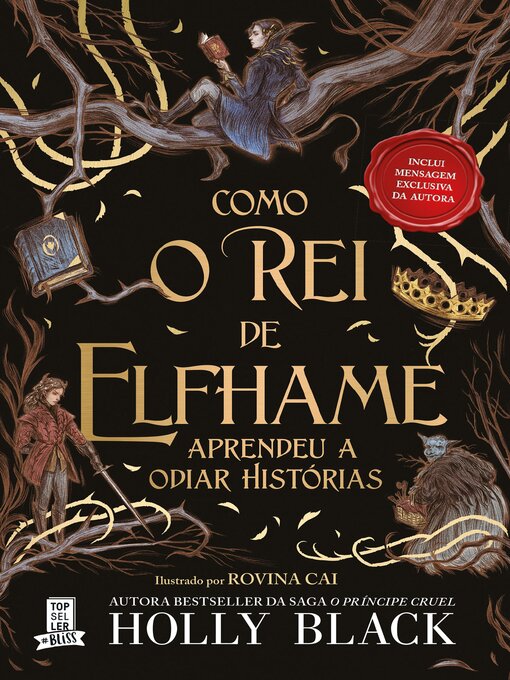 Title details for Como o Rei de Elfhame Aprendeu a Odiar Histórias by Holly Black - Available